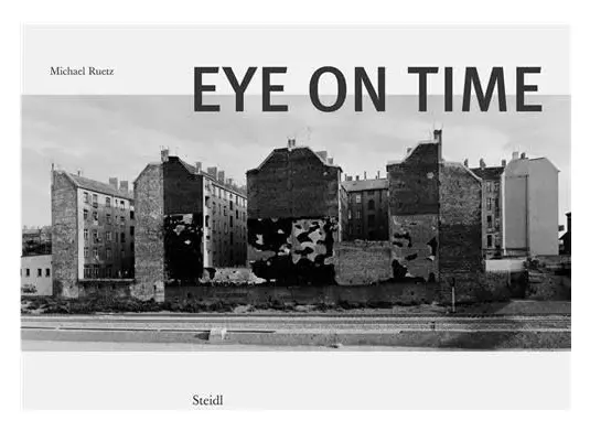 Eye on Time by Michael Ruetz | Photo Book