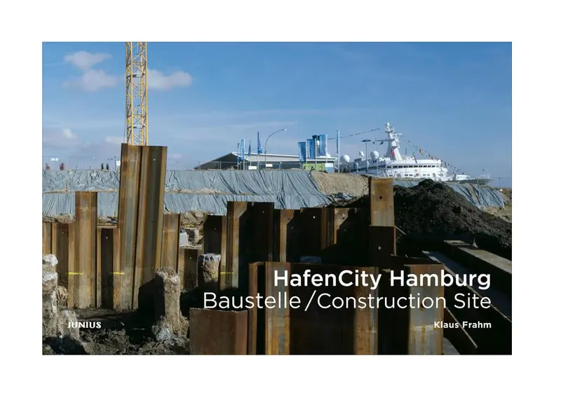 HafenCity Hamburg by Klaus Frahm | Photo Book