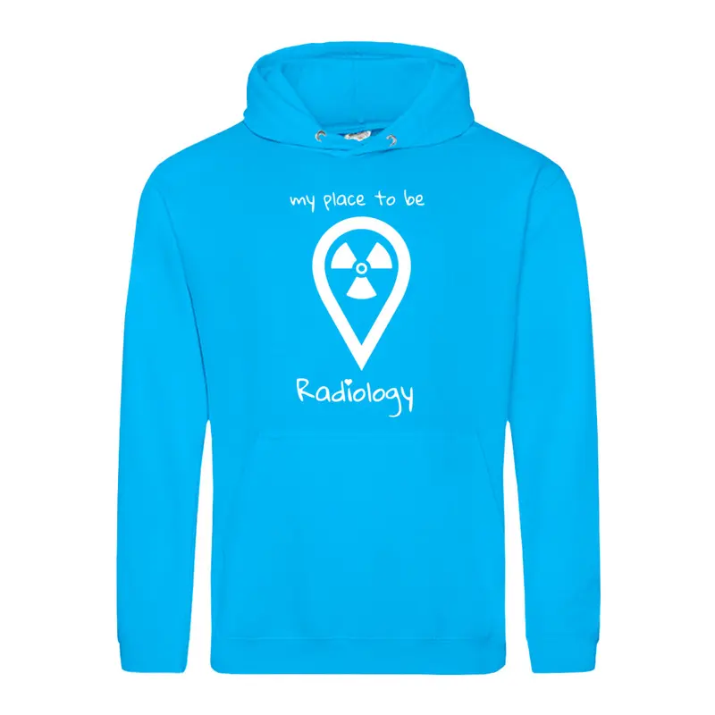 Hoody (Unisex) - my place to be Radiology