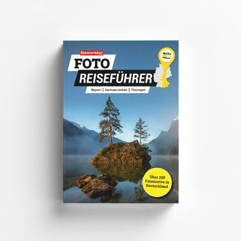 #jaworskyj Foto Reiseführer Buch 4 - Die besten Fotospots in Bayern, Sachsen-Anhalt & Thüringen