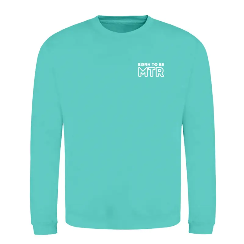 Klassiker Sweatshirts (Unisex) - BORN TO BE MTR (kleines Logo)