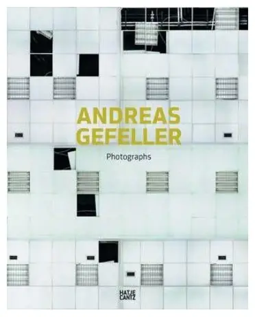 Photographs by Andreas Gefeller | Photo Book