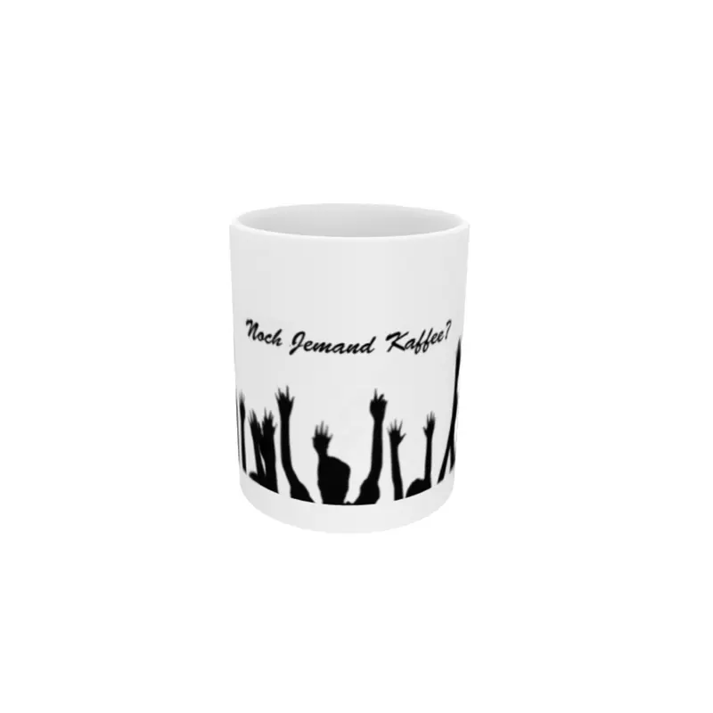Tasse mit Spruch „Noch jemand Kaffee?“