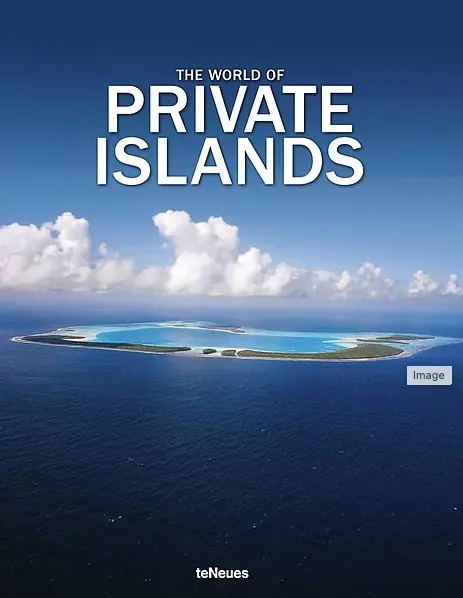 The World of Private Islands | Photo Book