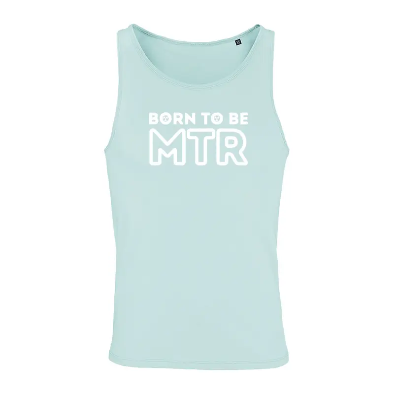 Unisex Tank Top BORN TO BE MTR (großes Logo)
